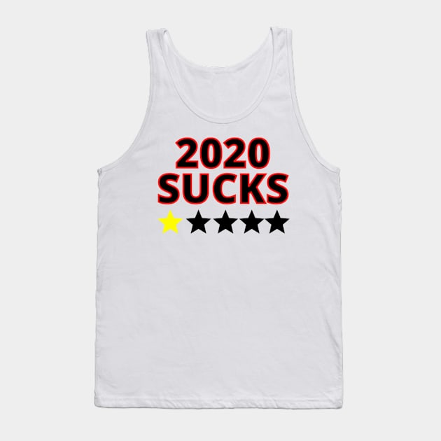 2020 SUCKS Tank Top by Rebelion